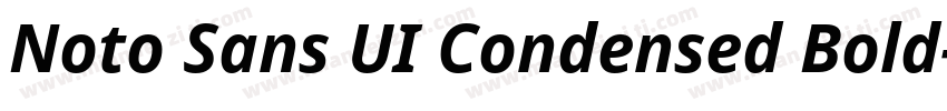 Noto Sans UI Condensed Bold字体转换